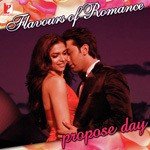 Flavours Of Romance - Propose Day - Rahul Sharma Song Download